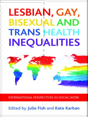 cover image of Lesbian, Gay, Bisexual and Trans Health Inequalities